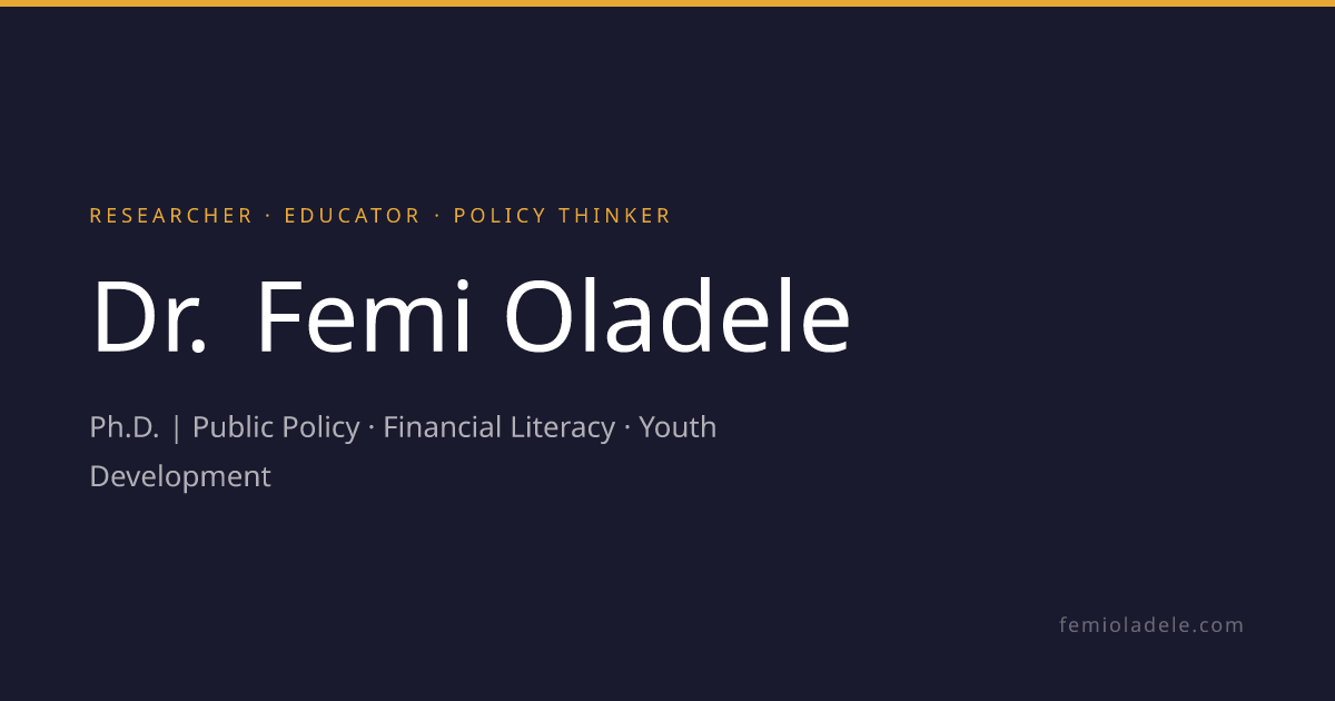 Dr. Femi Oladele | Researcher · Educator · Policy Thinker